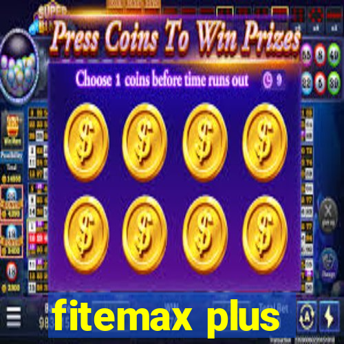 fitemax plus